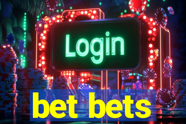 bet bets